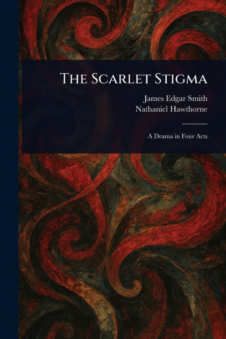 THE SCARLET STIGMA