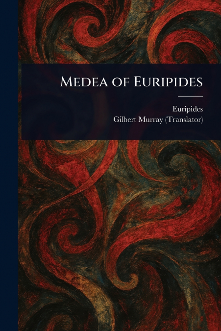 THE IPHIGENIA IN TAURIS OF EURIPIDES (1915)