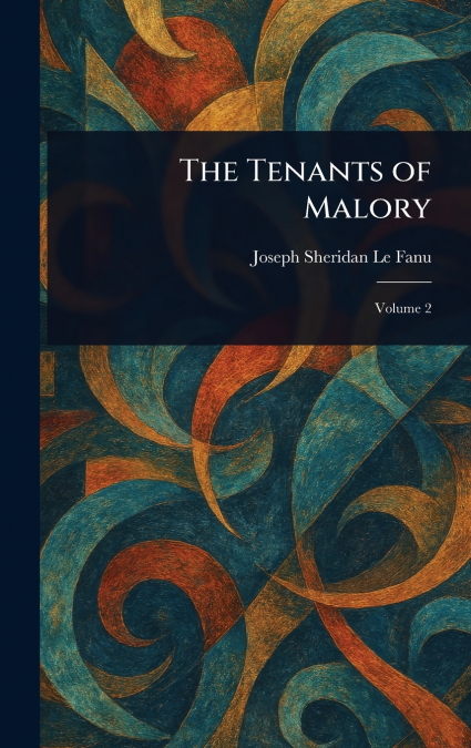 THE TENANTS OF MALORY