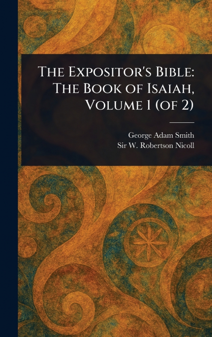 THE EXPOSITOR?S BIBLE
