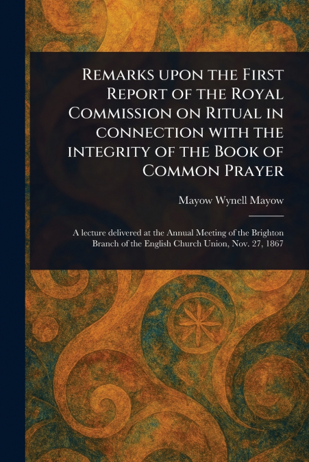 REMARKS UPON THE FIRST REPORT OF THE ROYAL COMMISSION ON RIT