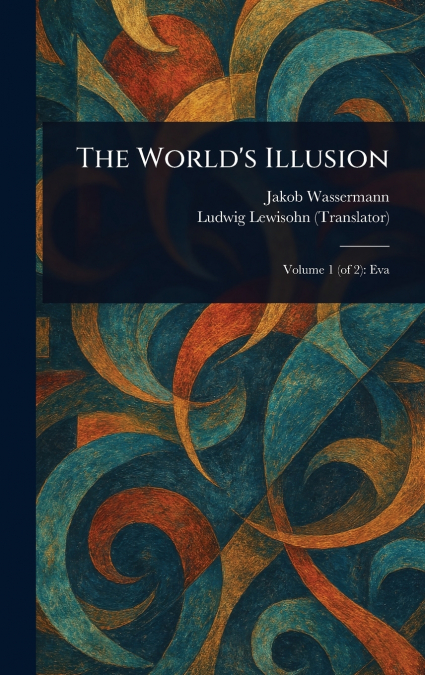THE WORLD?S ILLUSION