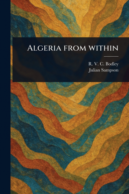 ALGERIA FROM WITHIN