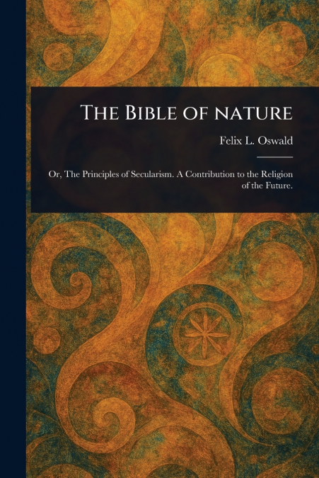 THE BIBLE OF NATURE