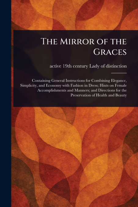 THE MIRROR OF THE GRACES