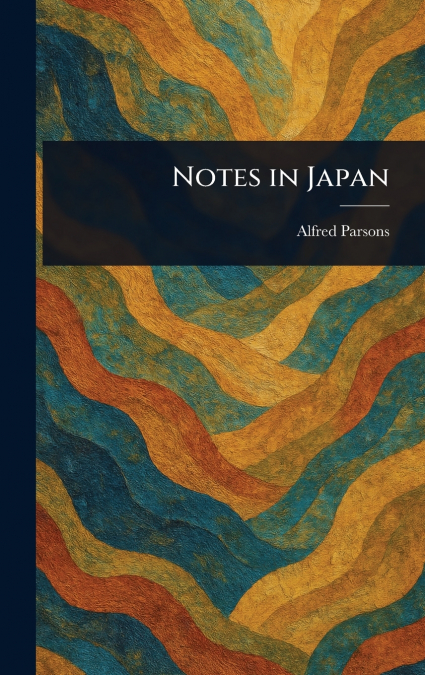 NOTES IN JAPAN