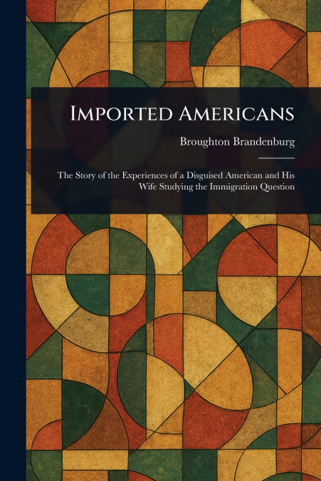 IMPORTED AMERICANS