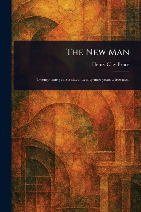 THE NEW MAN