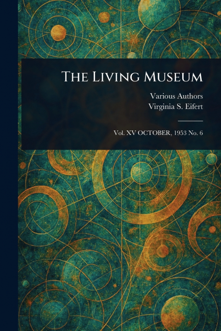 THE LIVING MUSEUM