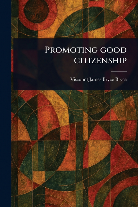 PROMOTING GOOD CITIZENSHIP