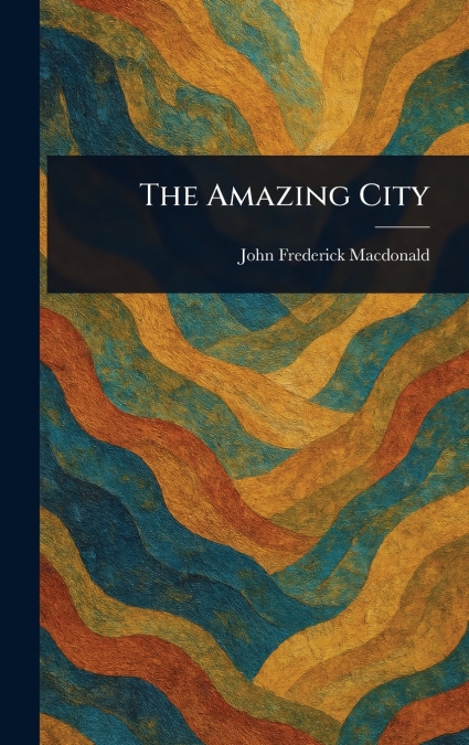 THE AMAZING CITY