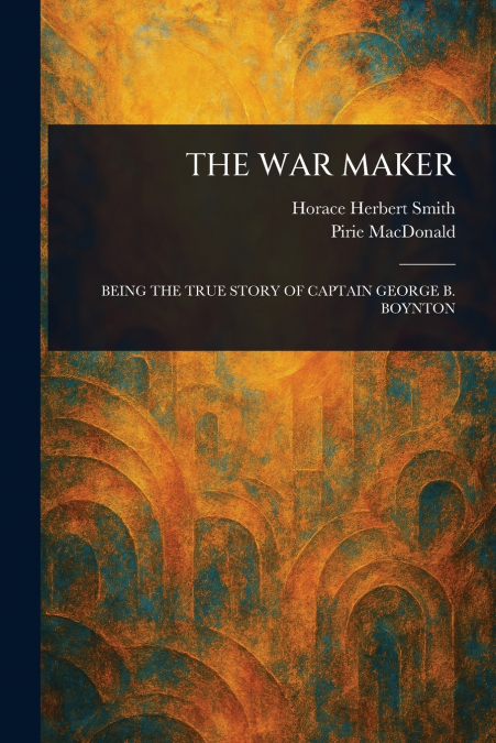 THE WAR MAKER