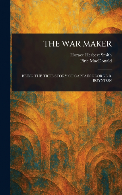 THE WAR MAKER