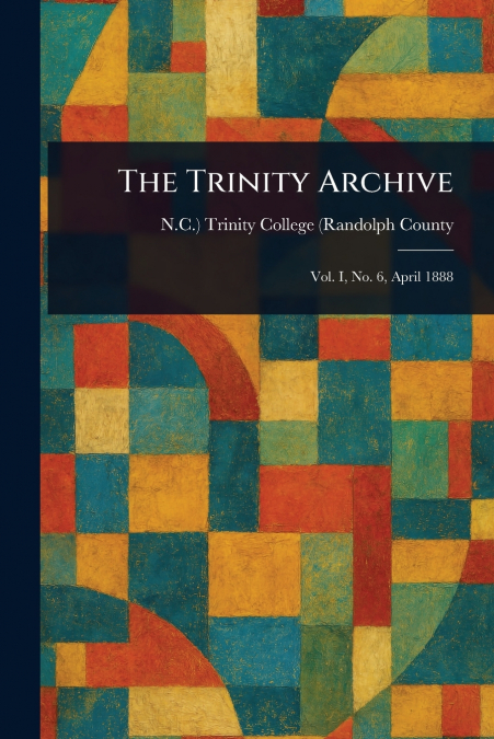 THE TRINITY ARCHIVE