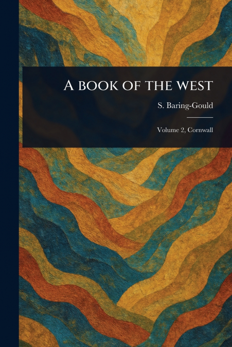 A BOOK OF THE WEST
