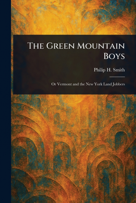THE GREEN MOUNTAIN BOYS