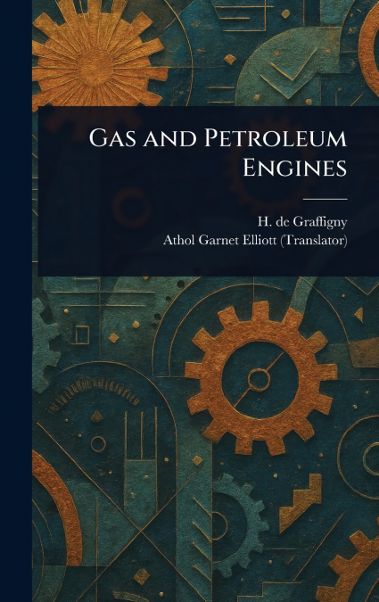 GAS AND PETROLEUM ENGINES