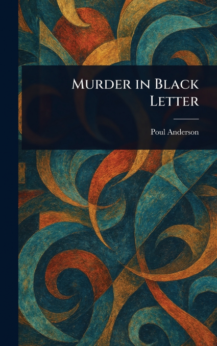 MURDER IN BLACK LETTER