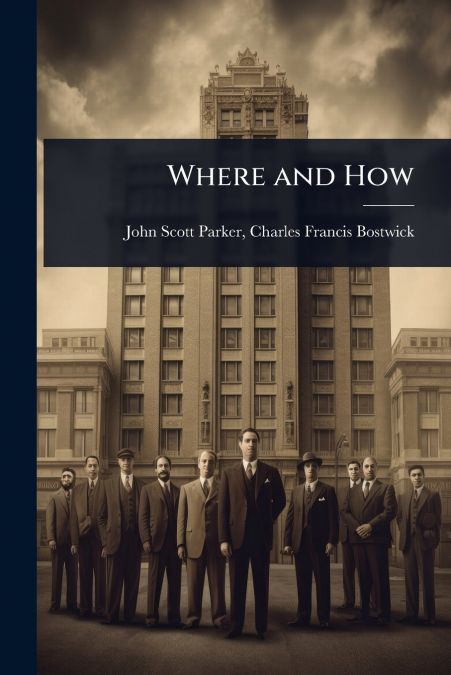 WHERE AND HOW