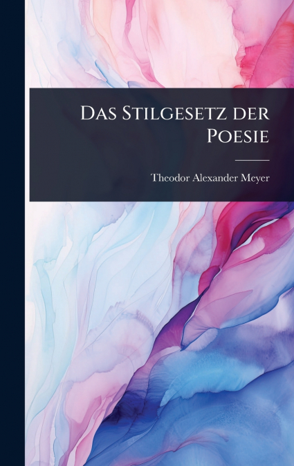 DAS STILGESETZ DER POESIE