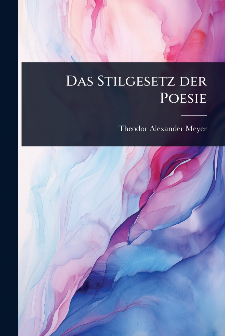 DAS STILGESETZ DER POESIE