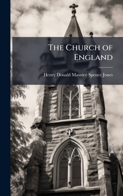 THE CHURCH OF ENGLAND