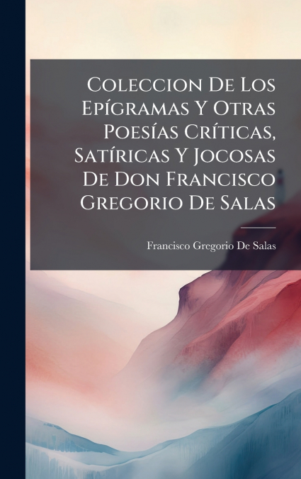 ELOGIOS POETICOS, DIRIGIDOS A VARIOS HEROES (1773)