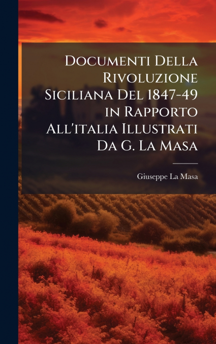 LETTERA INFORMATIVA DEL GENERALE GIUSEPPE LA MASA (1874)