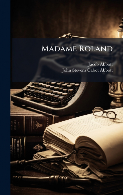 MADAME ROLAND