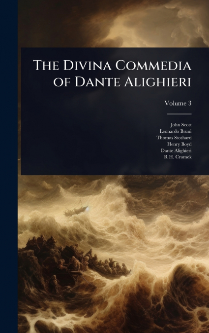 THE DIVINA COMMEDIA OF DANTE ALIGHIERI