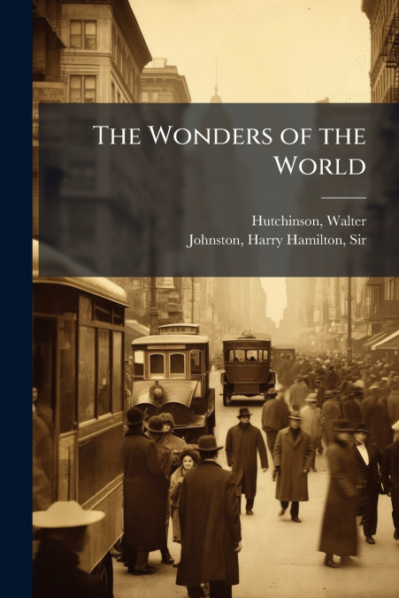 THE WONDERS OF THE WORLD