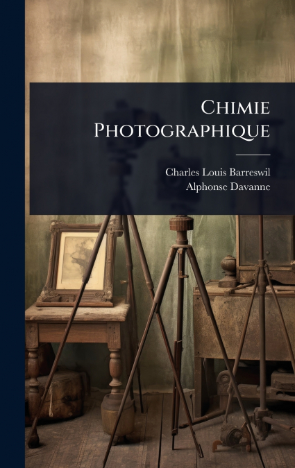 CHIMIE PHOTOGRAPHIQUE
