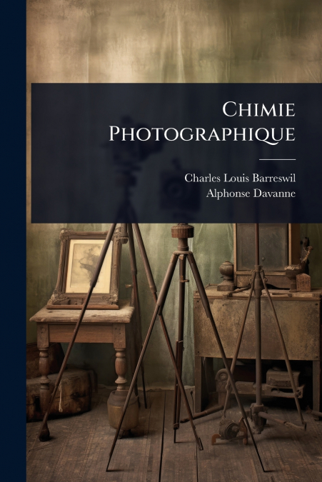 CHIMIE PHOTOGRAPHIQUE