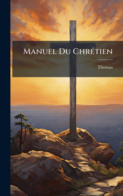 MANUEL DU CHRETIEN