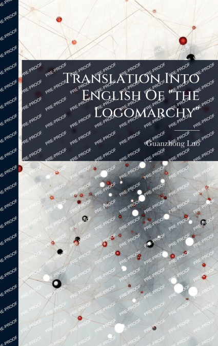 TRANSLATION INTO ENGLISH OF 'THE LOGOMARCHY'