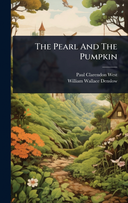 THE PEARL AND THE PUMPKIN