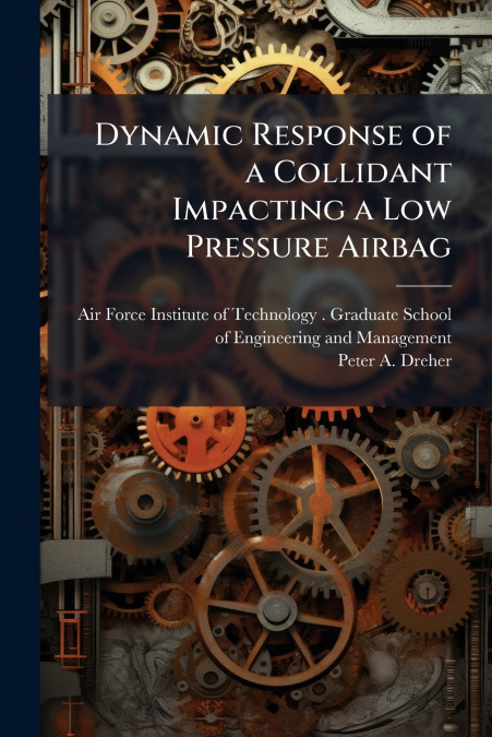 DYNAMIC RESPONSE OF A COLLIDANT IMPACTING A LOW PRESSURE AIR