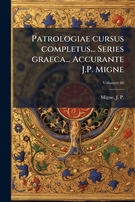 PATROLOGIAE CURSUS COMPLETUS