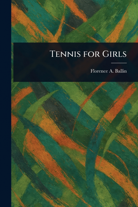 TENNIS FOR GIRLS