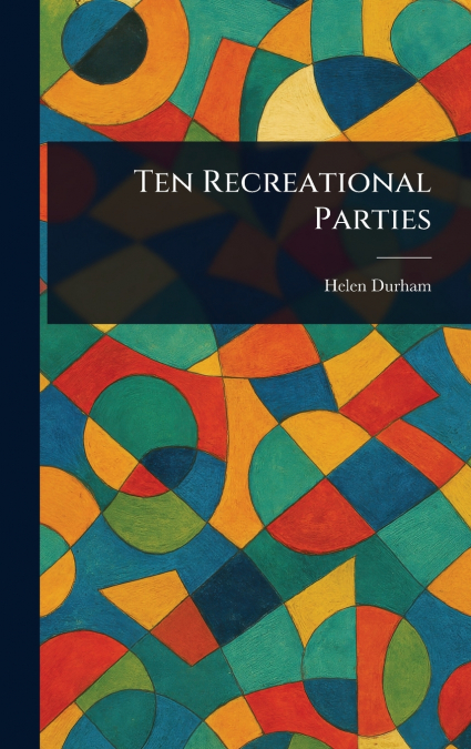 TEN RECREATIONAL PARTIES