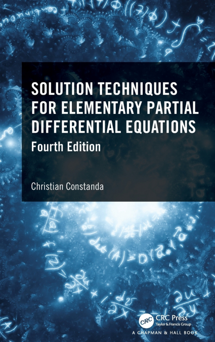 SOLUTION TECHNIQUES FOR ELEMENTARY PARTIAL DIFFERENTIAL EQUA