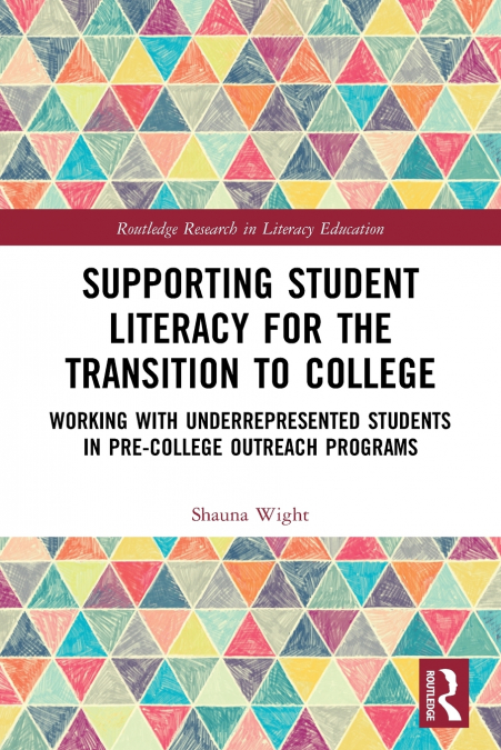 SUPPORTING STUDENT LITERACY FOR THE TRANSITION TO COLLEGE