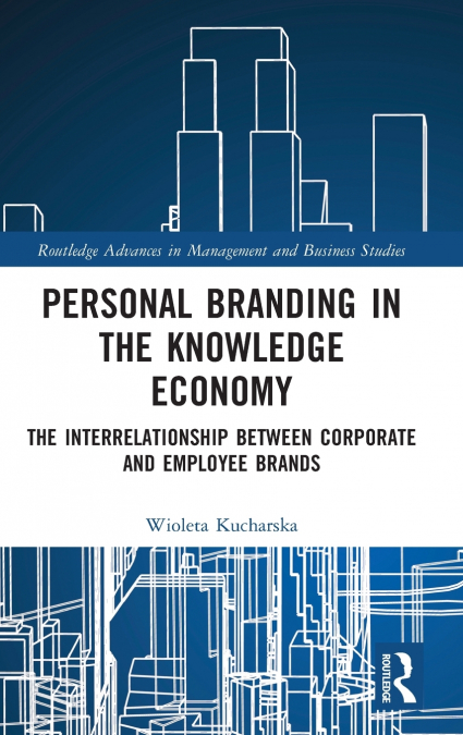 PERSONAL BRANDING IN THE KNOWLEDGE ECONOMY