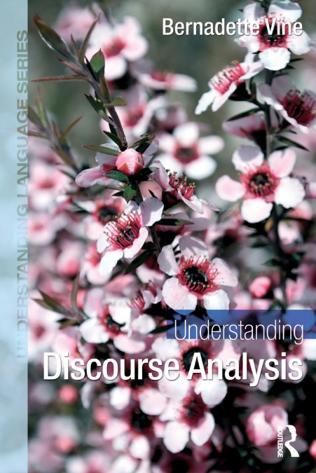 UNDERSTANDING DISCOURSE ANALYSIS