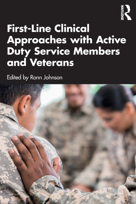FIRST-LINE CLINICAL APPROACHES WITH ACTIVE DUTY SERVICE MEMB