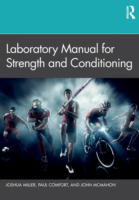 LABORATORY MANUAL FOR STRENGTH AND CONDITIONING