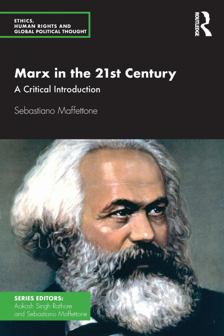 MARX IN THE 21ST CENTURY