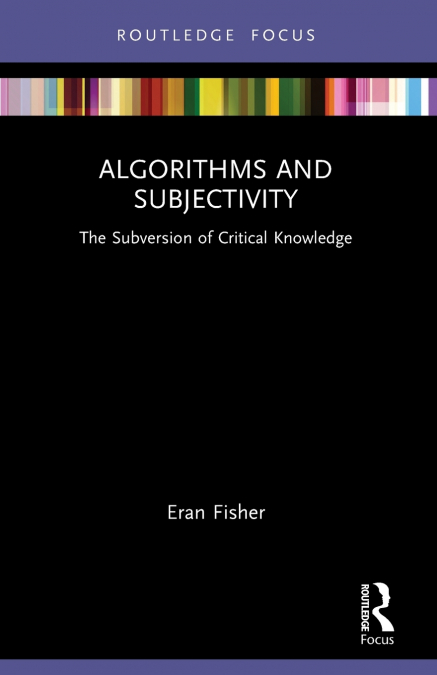 ALGORITHMS AND SUBJECTIVITY