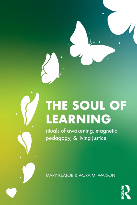 THE SOUL OF LEARNING