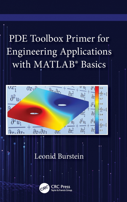 PDE TOOLBOX PRIMER FOR ENGINEERING APPLICATIONS WITH MATLAB�